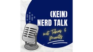 (kein) Nerd Talk Podcast